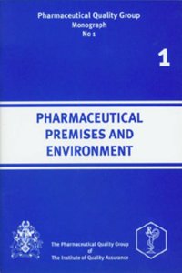 Pharmaceutical Premises and Environment