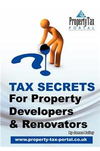 Tax Secrets for Property Developers and Renovators