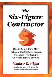 The Six-Figure Contractor