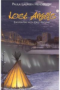 Lost Angels: Encounters with First Nations