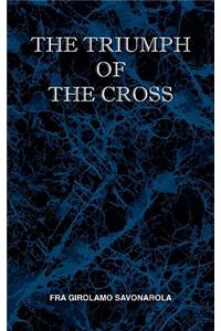 The Triumph of the Cross