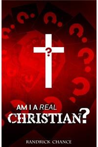 Am I a Real Christian?