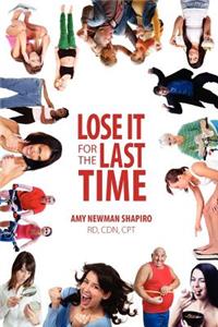 Lose It For The Last Time
