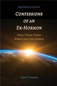 Confessions of an Ex-Mormon