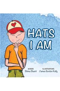 Hats I Am