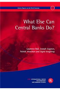 What Else Can Central Banks Do?