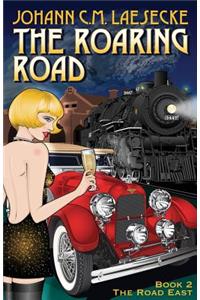 The Roaring Road