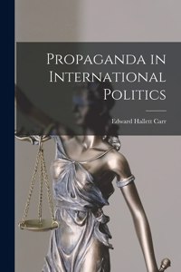 Propaganda in International Politics