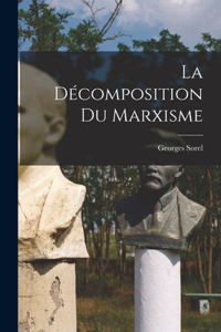 décomposition du marxisme