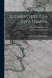 Il Carattere E La Vita Umana