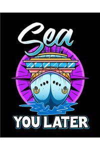Sea You Later