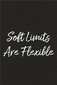 Soft Limits Are Flexible