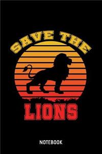 Save The Lions Notebook