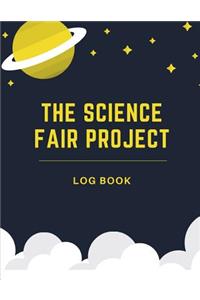 The Science Fair Project Log Book