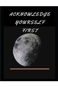 Acknowledge Yourself First Workbook