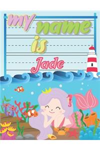 My Name is Jade