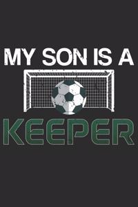 My Son Is A Keeper