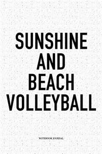 Sunshine and Beach Volleyball