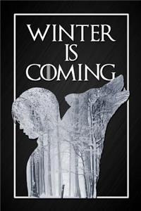 Winter Is Coming