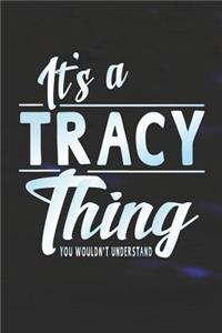 It's a Tracy Thing You Wouldn't Understand