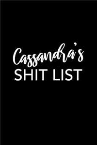 Cassandra's Shit List