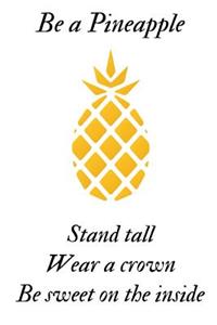 Be a Pineapple Journal