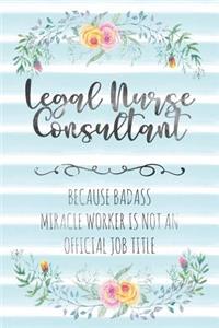 Legal Nurse Consultant