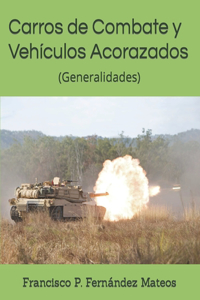 Carros de Combate y Vehículos Acorazados