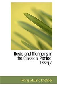 Music and Manners in the Classical Period