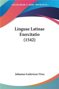 Linguae Latinae Exercitatio (1542)