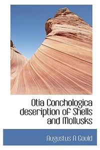 Otia Conchologica Deseription of Shells and Mollusks