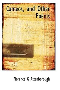 Cameos, and Other Poems