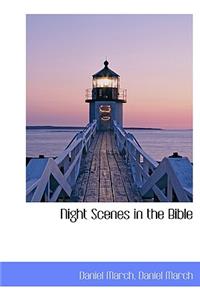 Night Scenes in the Bible
