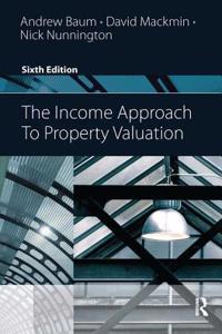 THE INCOME APPROACH TO PROPERTY VAL