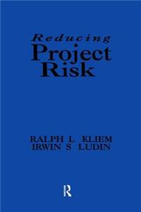 Reducing Project Risk