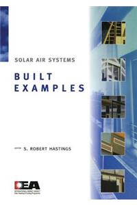 Solar Air Systems - Built Examples