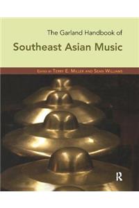 The Garland Handbook of Southeast Asian Music