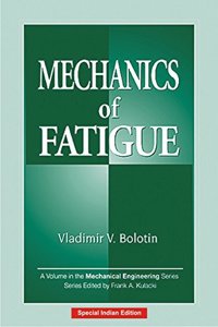 Mechanics of Fatigue