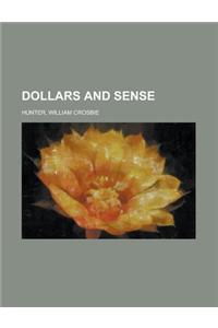 Dollars and Sense