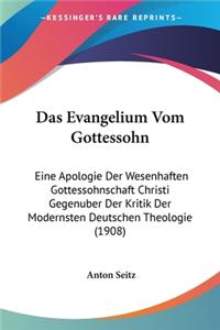 Das Evangelium Vom Gottessohn