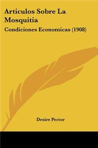 Articulos Sobre La Mosquitia