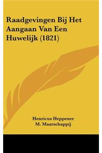 Raadgevingen Bij Het Aangaan Van Een Huwelijk (1821)