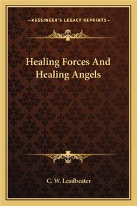Healing Forces and Healing Angels