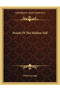 Proofs of the Hidden Self