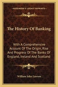 The History Of Banking