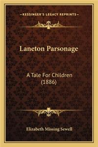 Laneton Parsonage: A Tale for Children (1886)