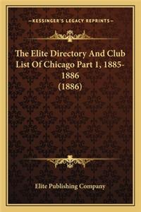Elite Directory and Club List of Chicago Part 1, 1885-1886 (1886)