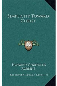Simplicity Toward Christ