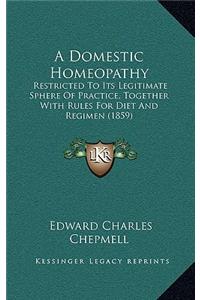 A Domestic Homeopathy