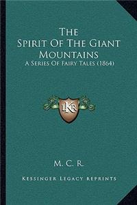 The Spirit Of The Giant Mountains